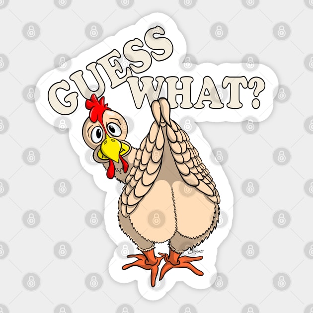 Funny Chicken Shirt GUESS WHAT? CHICKEN BUTT Sticker by ScottyGaaDo